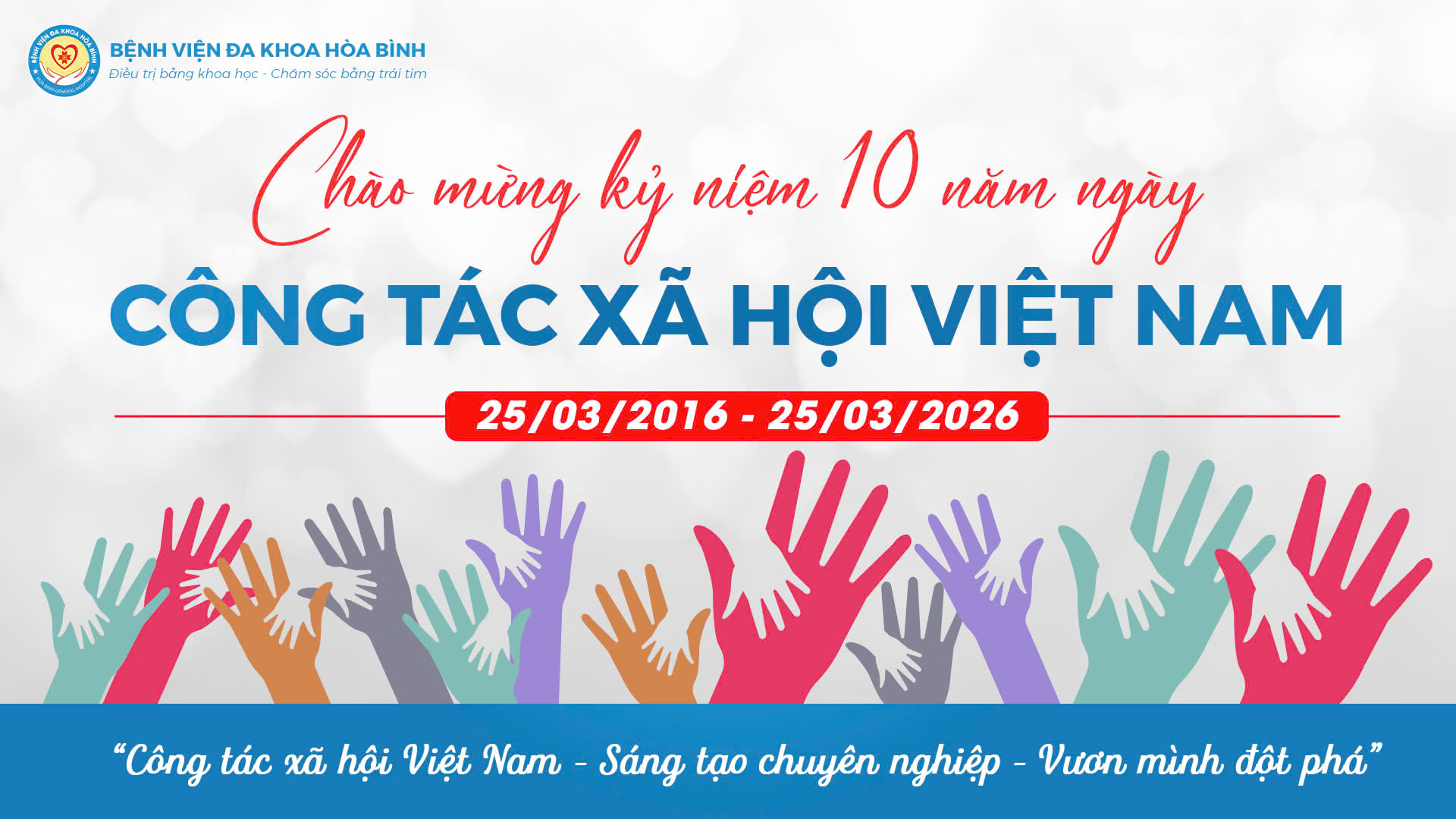  Chào mừng kỷ niệm 10 năm ngày Công tác xã hội Việt Nam (25/03/2016 – 25/03/2026)
